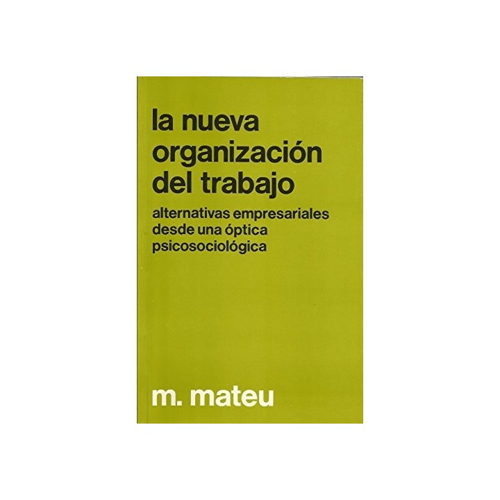 La nueva organización del trabajo